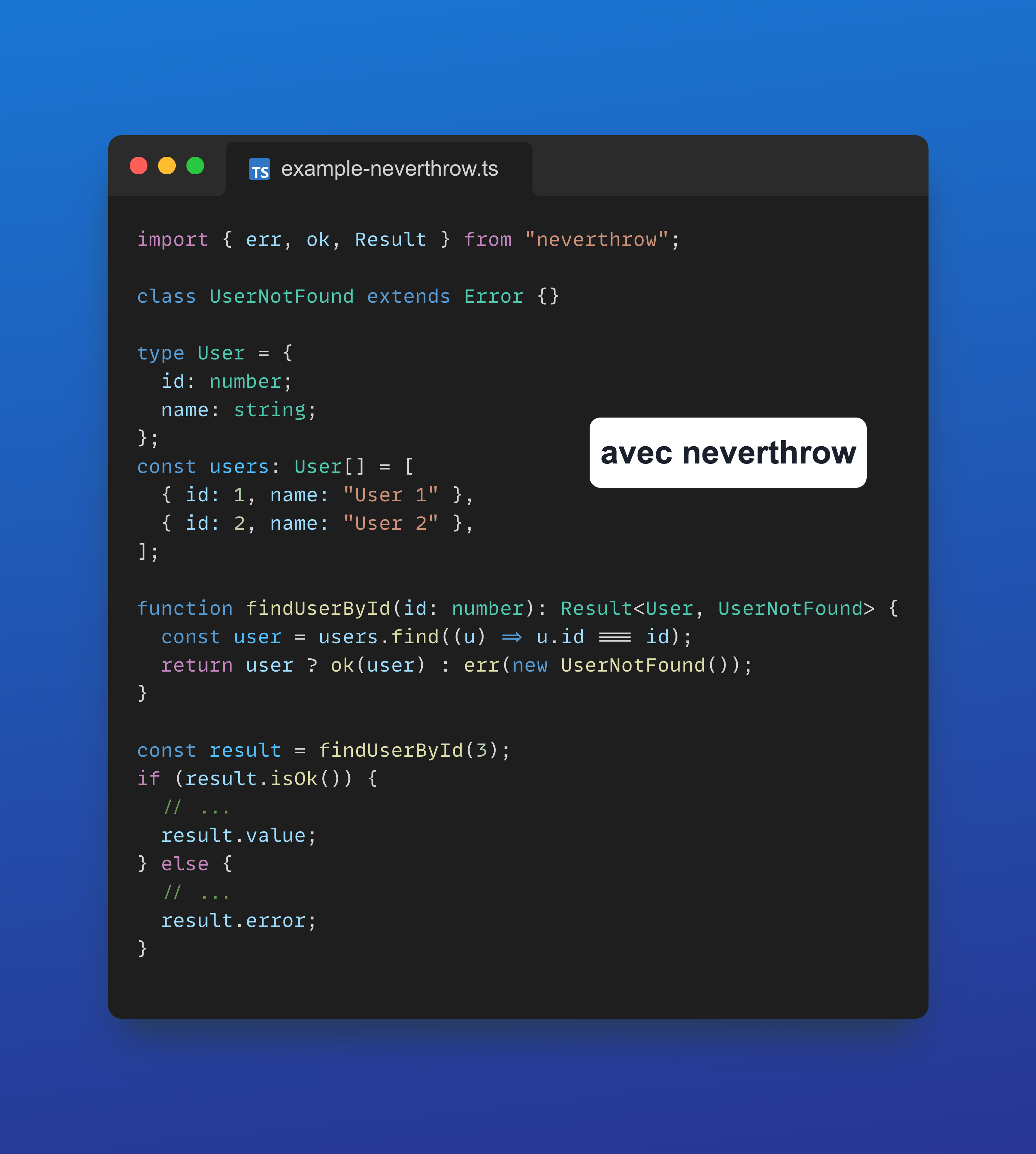 Une autre façon de gérer les erreurs.